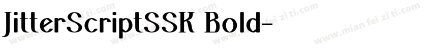 JitterScriptSSK Bold字体转换